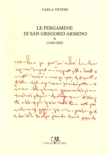 9788886854191-Le pergamene di San Gregorio Armeno. Vol.II: 1168-1265.
