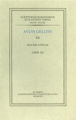 Noctes atticae. XII. Liber XII.