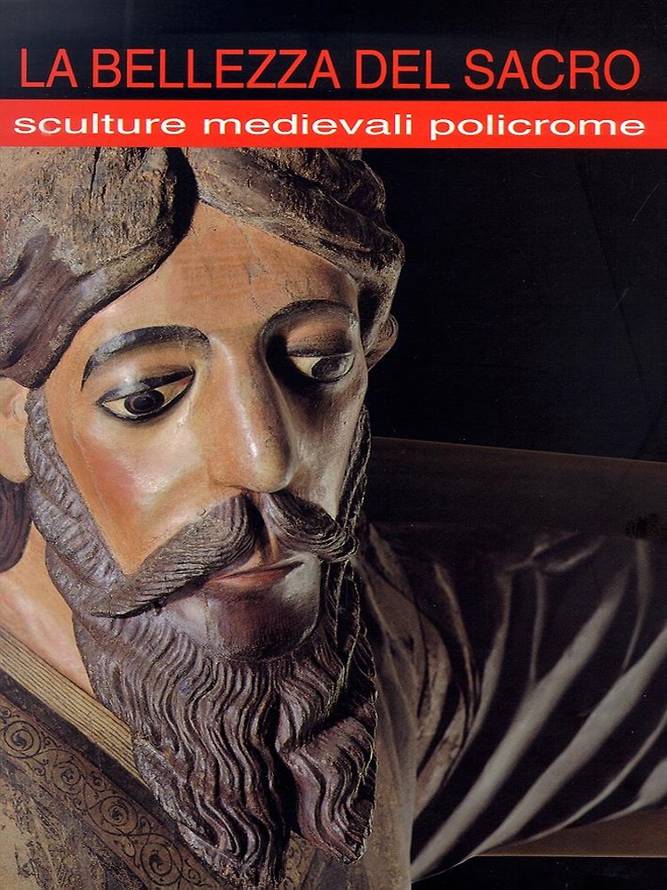 La bellezza del Sacro. Sculture medievali policrome.