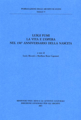 9788871252421-Luigi Fumi. La vita e l'opera nel 150° anniversario della nascita.