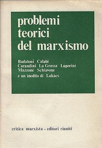 Problemi teorici del marxismo.