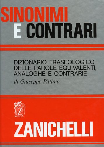 9788808030702-Sinonimi e contrari. Dizionario fraseologico delle parole equivalenti, analoghe