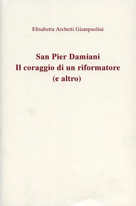 9788883340253-San Pier Damiani. Il coraggio di un riformatore (e altro).
