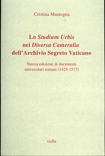 9788883340277-Lo Studium Urbis nei Diversa Cameralia dell'Archivio Segreto Vaticano. Nuova edi