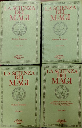La scienza dei Magi. Voll.I,II,III,IV.