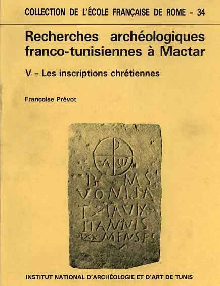 9782728300808-Recherches archéologiques franco-tunisiennes à Mactar. Vol.V: Les inscriptions c