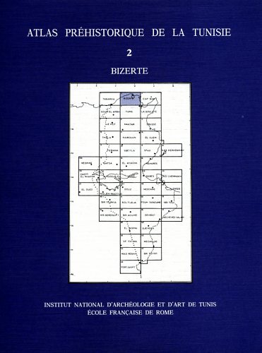 Atlas préhistorique de la Tunisie. II. Bizerte.