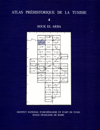 9782728301652-Atlas préhistorique de la Tunisie. Vol.IV: Souk el Arba.
