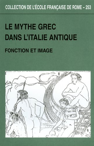 9782728305339-Le mythe grec dans l'Italie antique. Function et image.