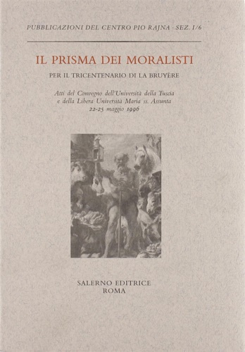 9788884022240-Il prisma dei moralisti: per il tricentenario di La Bruyère.