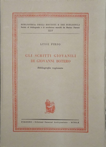Gli scritti giovanili di Giovanni Botero. Bibliografia ragionata.
