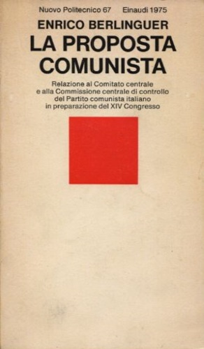9788806415099-La proposta comunista. Relazione al Comitato centrale e alla Commissione central
