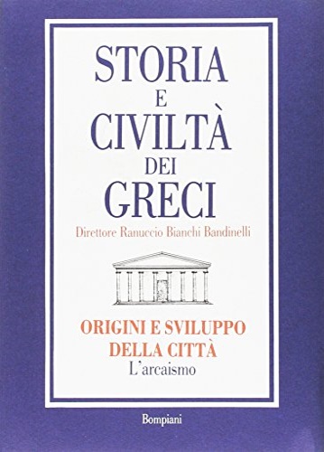 9788845213991-Origini e sviluppo della città. L'Arcaismo.