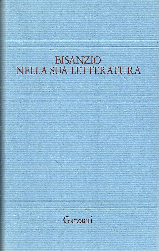 9788811586050-Bisanzio nella sua letteratura.