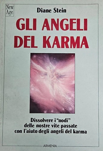 9788834409497-Gli angeli del karma. Dissolvere i «Nodi» delle nostre vite passate con l'aiuto