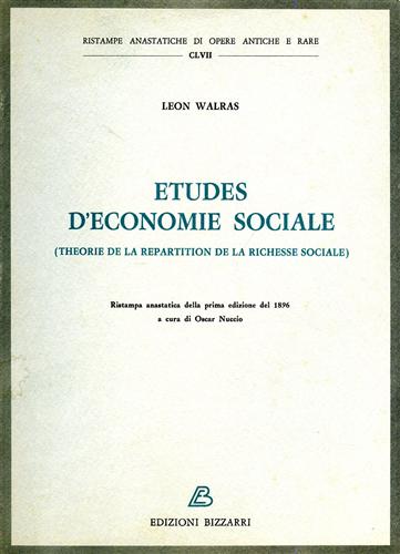 Etudes d'economie sociale. (Theorie de la repartition de la richesse sociale).