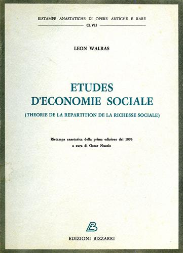 Etudes d'economie sociale. (Theorie de la repartition de la richesse sociale).