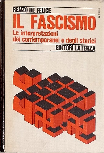 Il Fascismo, le interpretazioni dei contemporanei e degli storici.