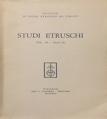 Studi Etruschi, Vol. XL. Serie II-1972.
