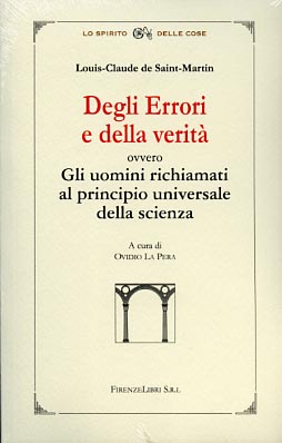 9788876220654-Degli errori e della verità ovvero gli uomini richiamati al principio universale