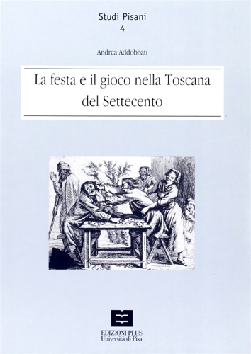 9788884920164-La festa e il gioco nella Toscana del Settecento.