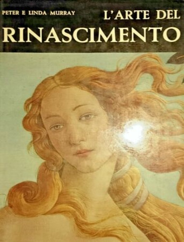 L'arte del Rinascimento.