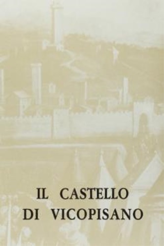 9788827122877-Il castello di Vicopisano.