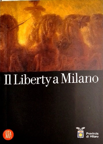 9788884916822-Il Liberty a Milano.