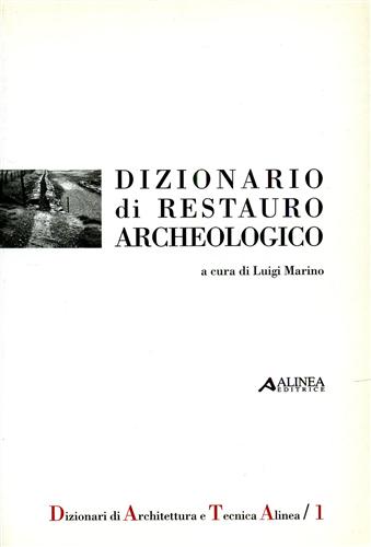 9788881255887-Dizionario di restauro archeologico.