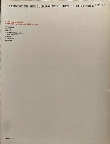 La montagna Pistoiese. Il patrimonio artistico negli edifici di culto.