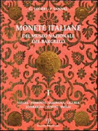 9788883046476-Monete italiane del Museo Nazionale del Bargello. Vol.I:Casa Savoia, Piemonte, S