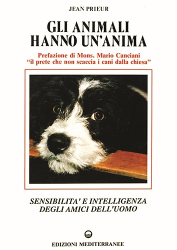 9788827208281-Gli animali hanno un'anima. Sensibilità e intelligenza degli amici dell'uomo.