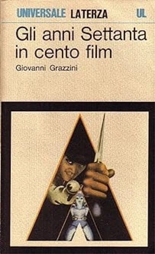 Gli anni Settanta in cento film.