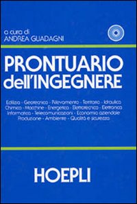 9788820325206-Prontuario dell'Ingegnere. Edilizia, geotecnica, Rilevamento, Territorio, Idraul