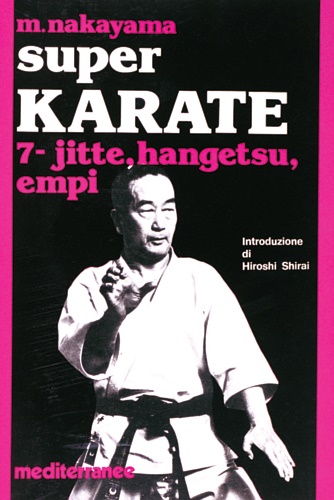 9788827202616-Super Karate.7 Kata Jitte, Hangetsu, Empi.