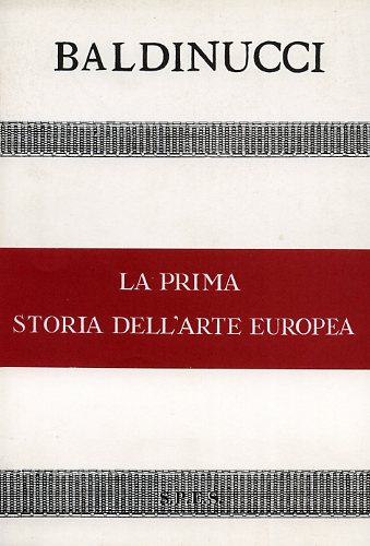 Appendice (vol.VI delle Opere.) a: Notizie dei Professori del Disegno da Cimabue