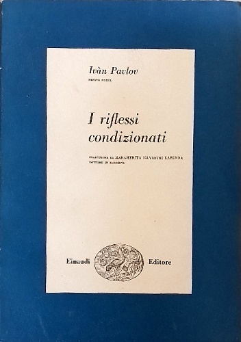 I riflessi condizionati.