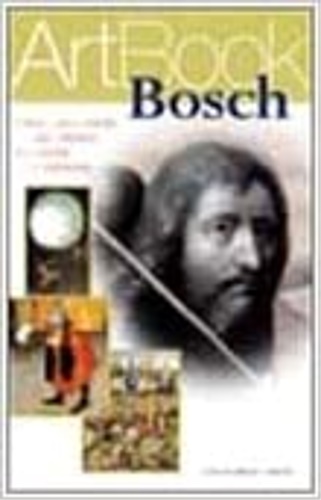 9788878138292-Bosch. Follia, vizi e virtù: alla deriva tra realtà e fantasia.