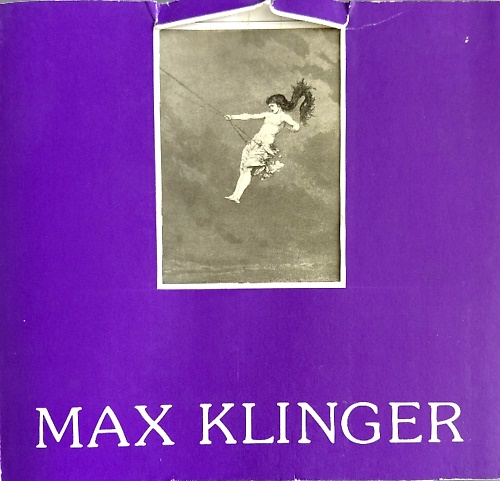 Max Klinger 1857-1920. L'opera grafica.