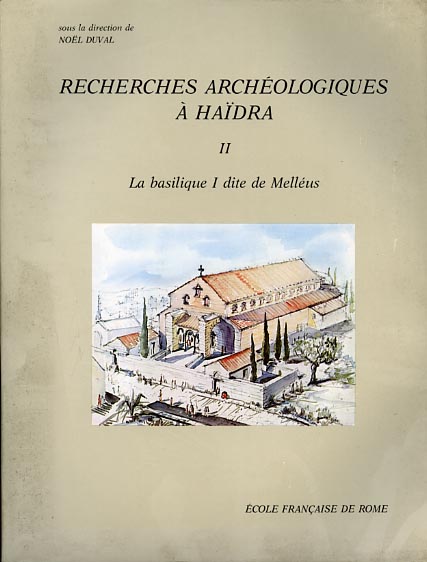 9782728300204-Recherches Archéologiques à Haidra. Vol.II: La basique I dite de Melléus ou de S