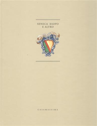 L'Esopo di Udine. Codice Bartolini 83 della Biblioteca Arcivescovile di Udine.