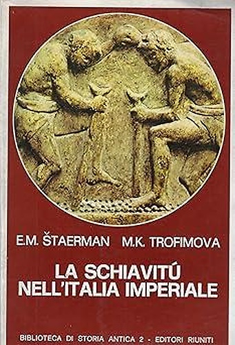 9788835908555-La schiavitù nell'Italia imperiale. I-III secolo.