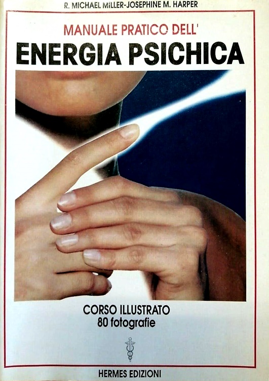 9788879380669-Manuale pratico dell'anergia psichica. Corso illustrato di esercizi psichici.