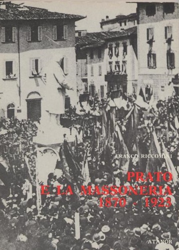 Prato e la Massoneria (1870-1923).