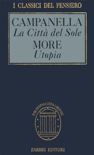 La città del sole. Utopia.