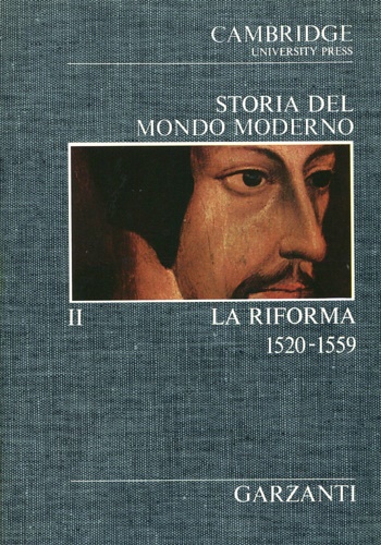 La Riforma. 1520-1559.