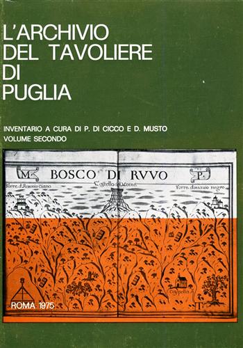 L'Archivio del Tavoliere di Puglia. Inventario,II.