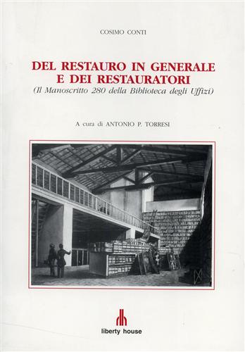 Del restauro in generale e dei restauratori.