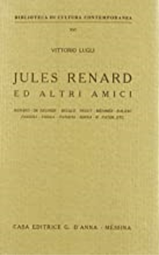 9788883211645-Jules Renard ed altri amici. Renard-De Regnier-Becque-Peguy-Merimee-Balzac-Pasco