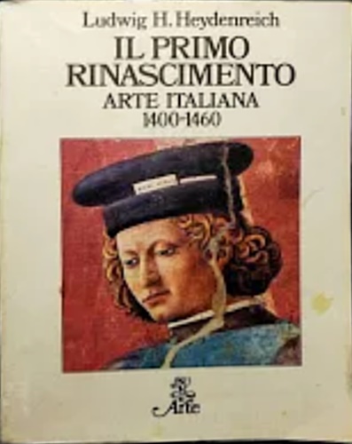 9788817295109-Il Primo Rinascimento. Arte italiana 1400-1460.